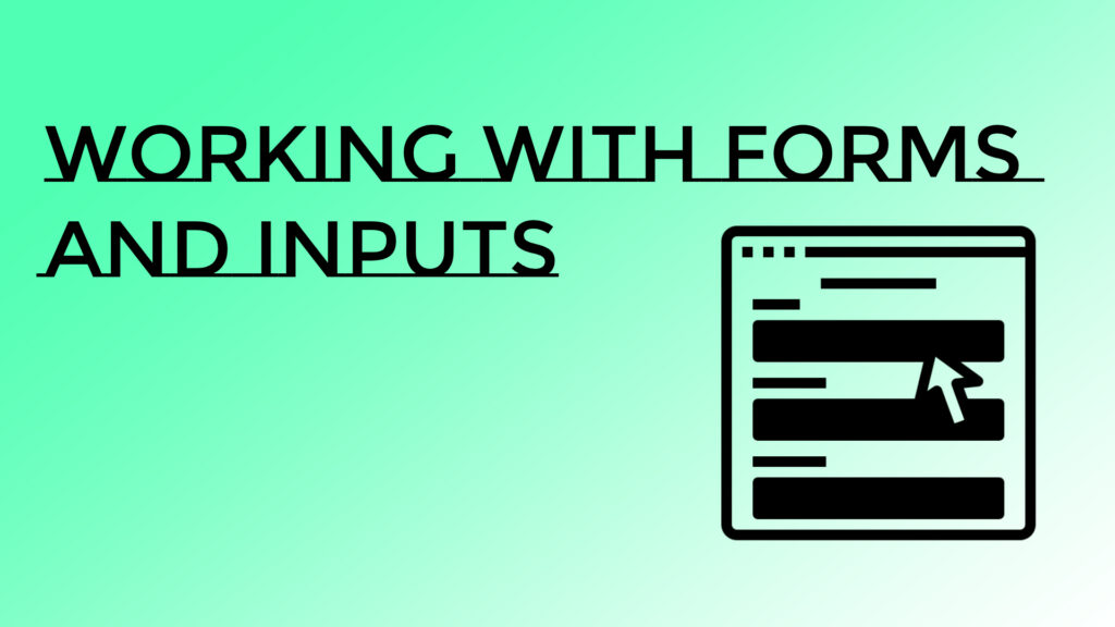 Forms and inputs