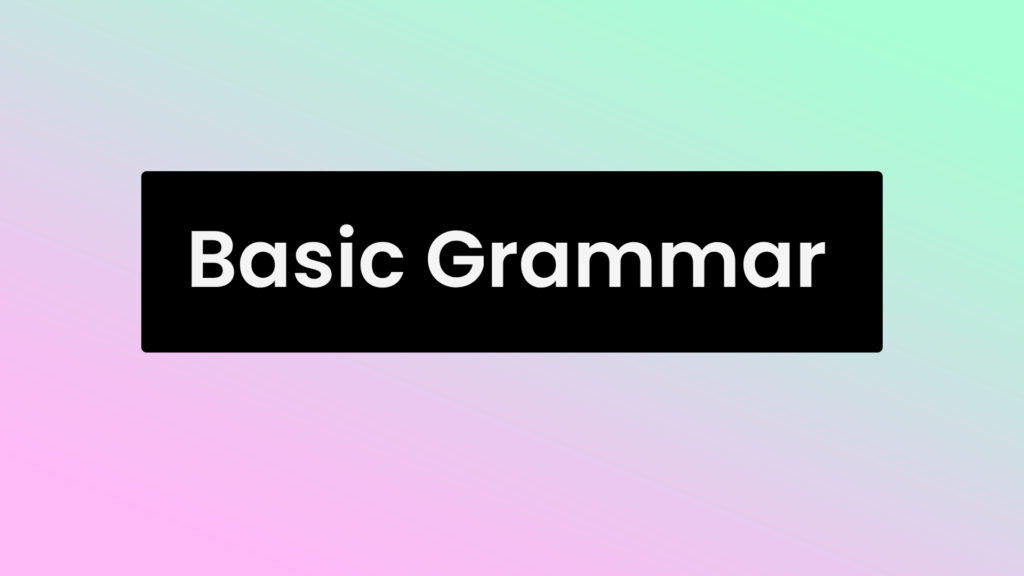 basic grammar